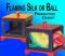 FLAMING SILK BALL CASKET SMALL