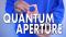 Quantum Apertures