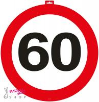 Prometni znak za 60. rojstni dan 47 cm