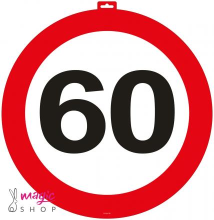 Prometni znak za 60. rojstni dan 47 cm